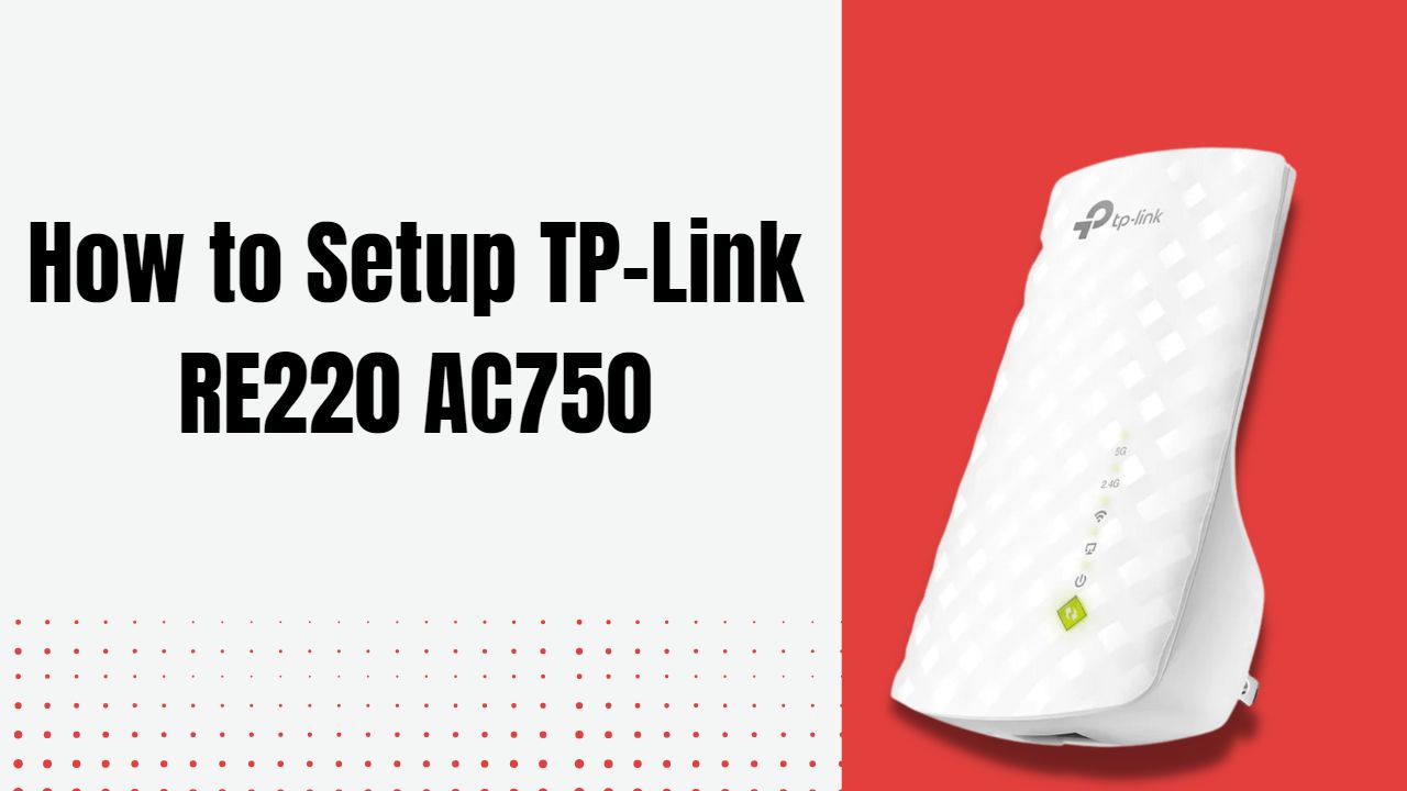 Setup TP-Link RE220 AC750